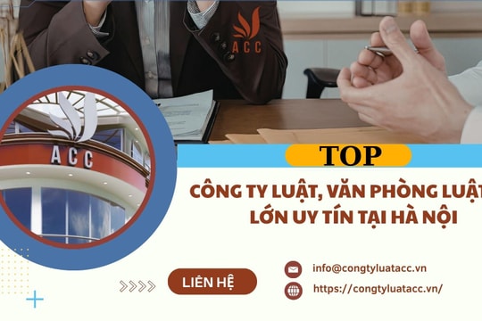 Top 10 công ty luật, văn phòng luật sư lớn uy tín tại Hà Nội