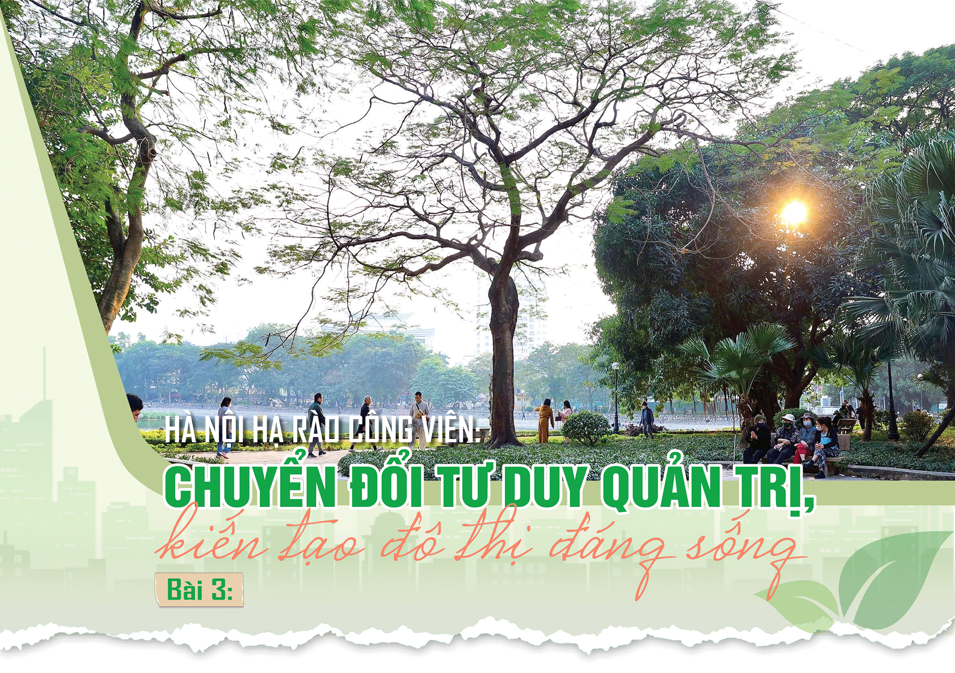 Bài 3: Tháo bỏ những “hàng rào vô hình” - Bước chuyển trong tư duy quản trị đô thị