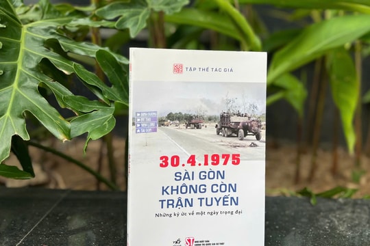 Ký ức chân thực về ngày toàn thắng của dân tộc