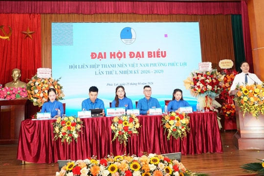 Đại hội Hội Liên hiệp Thanh niên phường Phúc Lợi lần thứ I thành công tốt đẹp