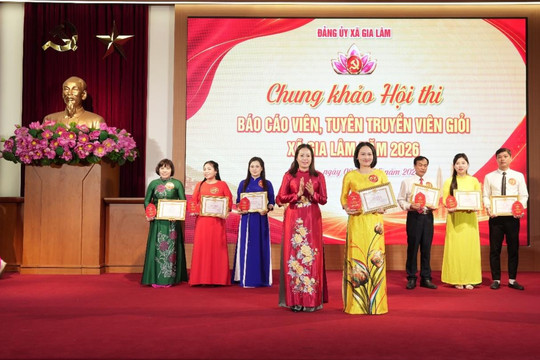 Xã Gia Lâm: Sôi nổi chung khảo Hội thi Báo cáo viên, tuyên truyền viên giỏi năm 2026