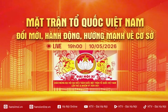 [Trực tiếp] Chương trình thời sự: "Mặt trận Tổ quốc Việt Nam: Đổi mới, hành động, hướng mạnh về cơ sở"