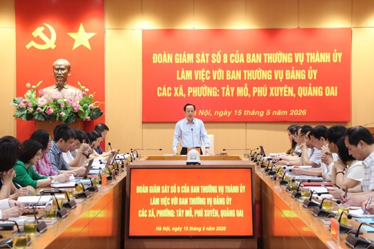 Đoàn giám sát của Ban Thường vụ Thành ủy Hà Nội làm việc với 3 xã, phường