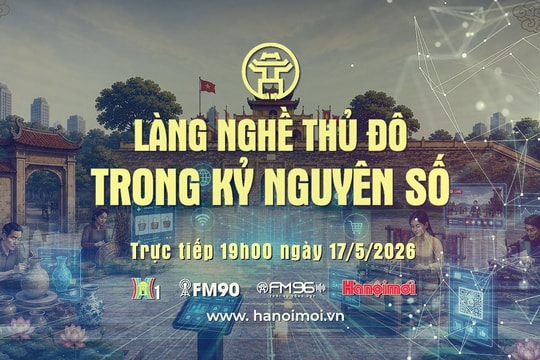 Đón xem Chương trình thời sự ngày 17-5: Làng nghề Thủ đô trong kỷ nguyên số