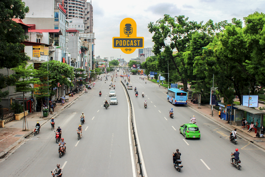 [Podcast] - Quy định về không gian tầm thấp, tầm cao trong Luật Thủ đô 2026