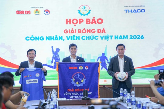 48 đội tham dự giải bóng đá công nhân, viên chức Việt Nam 2026