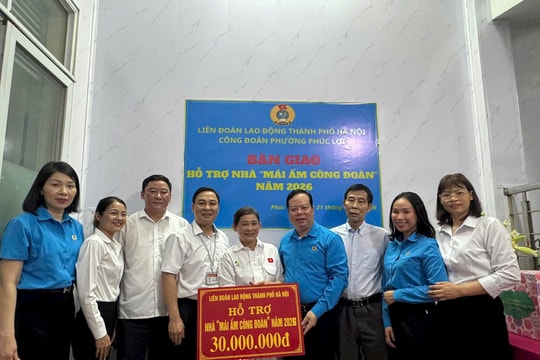 Thêm mái ấm Công đoàn, thêm điểm tựa cho người lao động