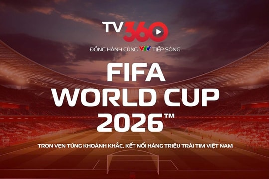 Xem trọn vẹn FIFA World Cup 2026 trên TV360