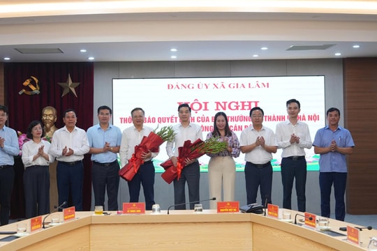 Gia Lâm tổ chức hội nghị thông báo quyết định của Ban Thường vụ Thành ủy Hà Nội về công tác cán bộ