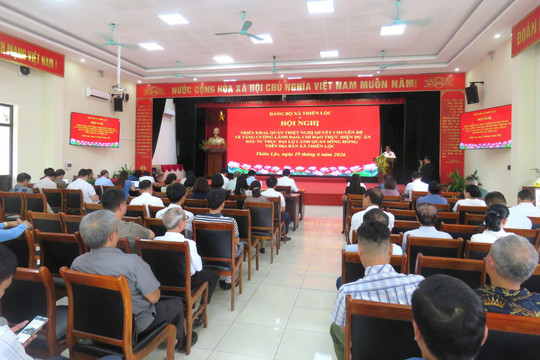 Đảng bộ xã Thiên Lộc quán triệt Nghị quyết chuyên đề thực hiện Dự án Trục Đại lộ cảnh quan sông Hồng