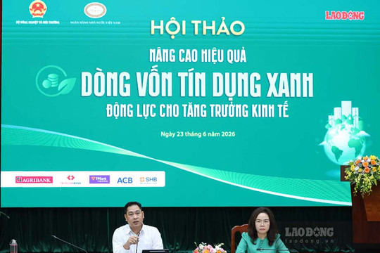 Tín dụng xanh cần trở thành động lực cho tăng trưởng bền vững