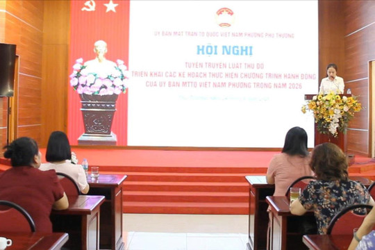 Phường Phú Thượng: Đẩy mạnh tuyên truyền Luật Thủ đô năm 2026