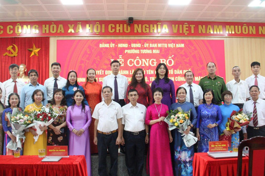Phường Tương Mai công bố 51 tổ dân phố mới