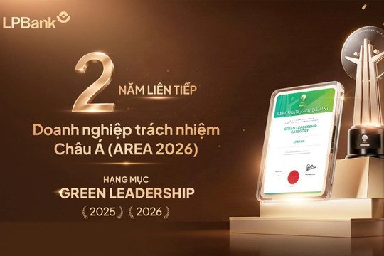 LPBank hai năm liên tiếp được vinh danh Green Leadership và Top 10 Ngân hàng ESG Việt Nam xanh