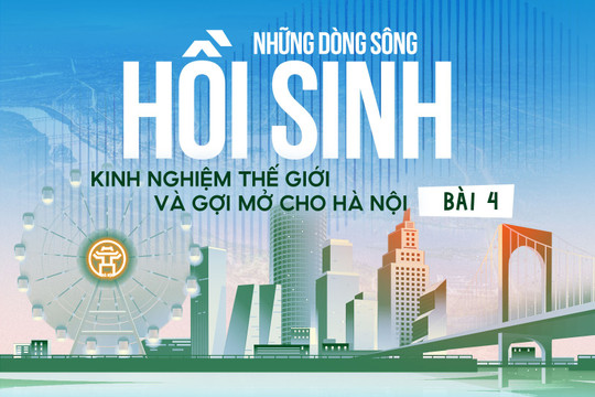 Bài 4: Singapore: Công thức hồi sinh dòng sông sau một thập kỷ