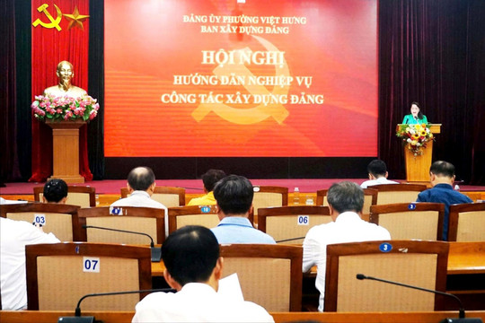 Phường Việt Hưng triển khai kiện toàn cấp ủy chi bộ tổ dân phố