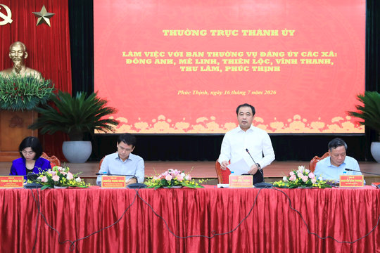 Thường trực Thành ủy Hà Nội làm việc với các xã Đông Anh, Mê Linh, Thiên Lộc, Vĩnh Thanh, Thư Lâm, Phúc Thịnh