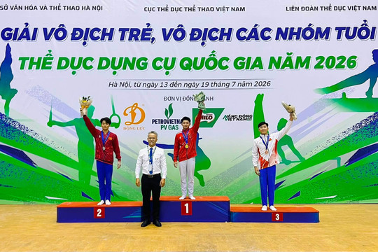 Hà Nội xếp Nhì toàn đoàn Giải Vô địch trẻ, vô địch các nhóm tuổi Thể dục dụng cụ quốc gia 2026