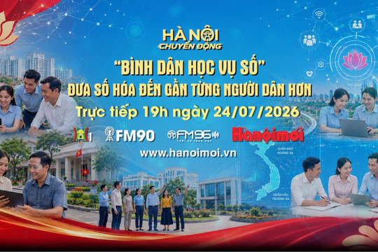 Đón xem "Hà Nội chuyển động" ngày 24-7: Bình dân học vụ số - Đưa số hóa đến gần từng người dân hơn