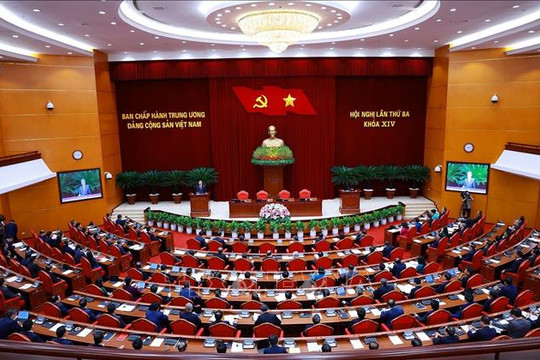 Bế mạc Hội nghị lần thứ ba Ban Chấp hành Trung ương Đảng khóa XIV