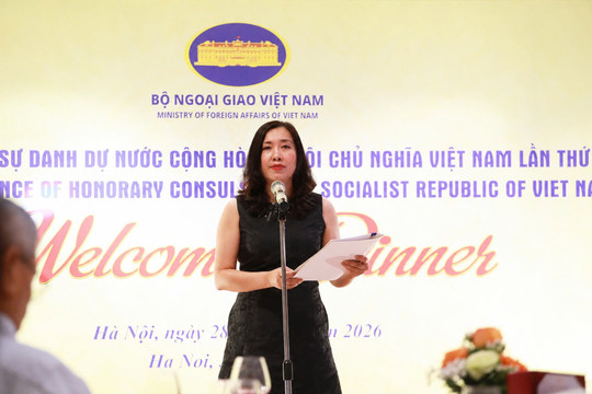 Mạng lưới Lãnh sự danh dự Việt Nam ở nước ngoài: "Cánh tay nối dài" của nền đối ngoại Việt Nam