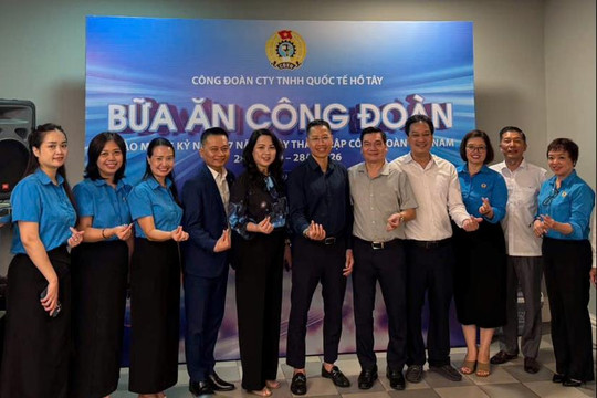 Bữa cơm Công đoàn ấm áp tại Công ty TNHH Quốc tế Hồ Tây