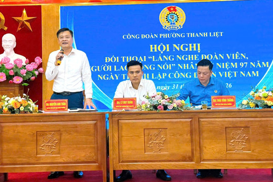Phường Thanh Liệt đối thoại với đoàn viên, người lao động