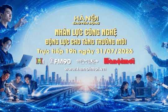 [TRỰC TIẾP] Hà Nội chuyển động: "Nhân lực công nghệ - Động lực cho tăng trưởng mới"