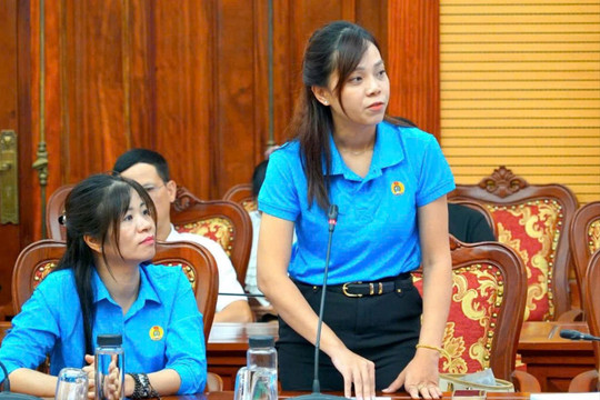 Lắng nghe đoàn viên, phát triển vững mạnh tổ chức Công đoàn