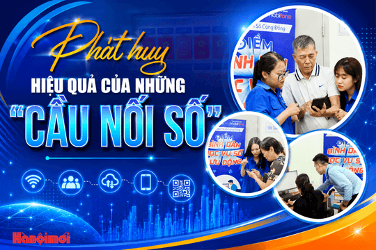 Phát huy hiệu quả của những “cầu nối số”