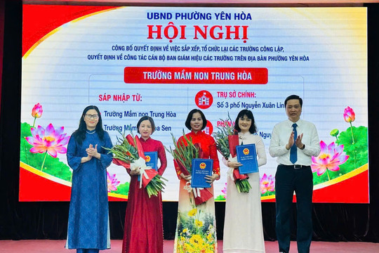 Phường Yên Hòa giảm 50% đầu mối trường công lập sau sắp xếp