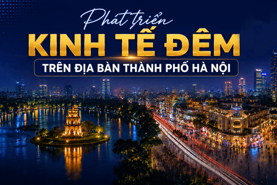 Phát triển kinh tế đêm trên địa bàn thành phố Hà Nội
