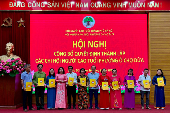 Để tổ chức Hội Người cao tuổi gần dân, sát địa bàn...