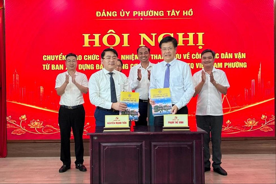 Phường Tây Hồ chuyển giao công tác dân vận, bảo đảm hoạt động không gián đoạn