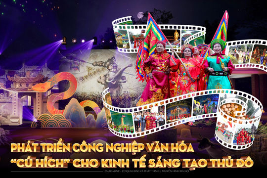 Phát triển văn hóa Thủ đô - "cú hích" cho kinh tế sáng tạo