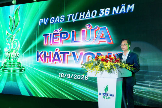 PV GAS kỷ niệm 36 năm thành lập: Tiếp lửa khát vọng, vững bước tương lai