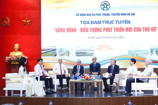 Tọa đàm “Sông Hồng - Biểu tượng phát triển mới của Thủ đô”