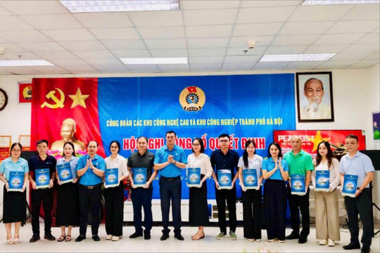 Công đoàn các Khu công nghệ cao và Khu công nghiệp Hà Nội có thêm 1.150 đoàn viên