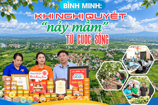 Bình Minh: Khi nghị quyết “nảy mầm” từ cuộc sống