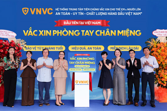 VNVC triển khai tiêm vắc xin phòng tay chân miệng do EV71 đầu tiên tại Việt Nam