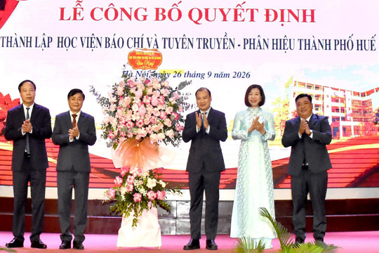 Học viện Báo chí và Tuyên truyền công bố Quyết định thành lập Phân hiệu thành phố Huế
