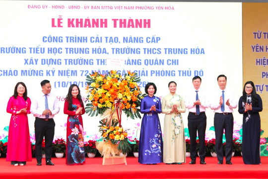 Yên Hòa: Khánh thành 3 cơ sở giáo dục chào mừng 72 năm Ngày Giải phóng Thủ đô