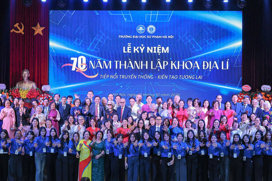 Khoa Địa lý - Trường Đại học Sư phạm Hà Nội kỷ niệm 70 năm thành lập