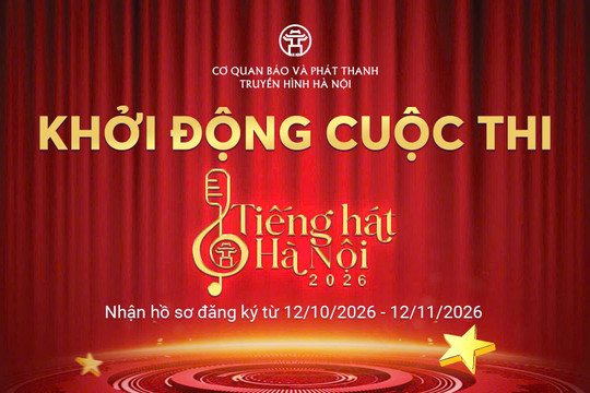 Ba hình thức đăng ký dự thi “Tiếng hát Hà Nội 2026”