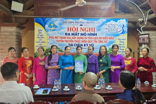 Phụ nữ phường Thượng Cát: Ra mắt mô hình tuyên truyền Quy tắc ứng xử nơi tôn nghiêm