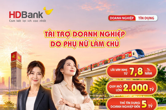 HDBank dành 2.000 tỷ đồng cho doanh nghiệp do phụ nữ làm chủ