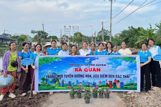 Phụ nữ Phú Xuyên chung tay bảo vệ môi trường, lan toả những giá trị nhân văn