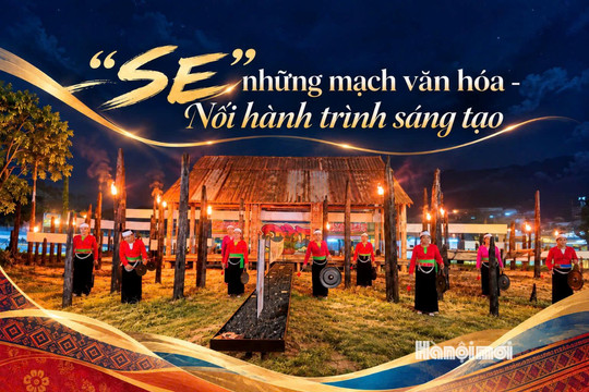 "SE" những mạch văn hóa - Nối hành trình sáng tạo