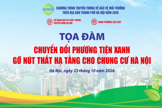 [TRỰC TIẾP] Tọa đàm “Chuyển đổi phương tiện xanh: Gỡ nút thắt hạ tầng cho chung cư Hà Nội”