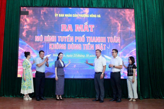 Phường Hồng Hà triển khai mô hình “Tuyến phố 4.0 - thanh toán không dùng tiền mặt”
